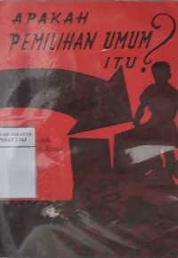 Apakah pemilihan umum itu?