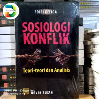 Sosiologi konflik : teori-teori dan analisis