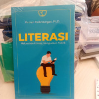 Literasi : meluruskan konsep, menguatkan praktik