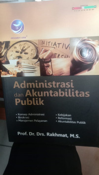 Administrasi dan Akuntabilitas Publik