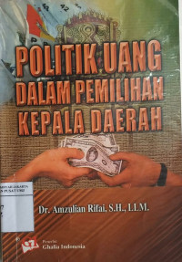 Politik uang dalam pemilihan kepala daerah