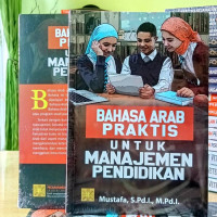 Bahasa Arab praktis : untuk manajemen pendidikan