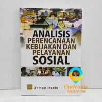 Analisis perencanaan kebijakan dan pelayanan sosial