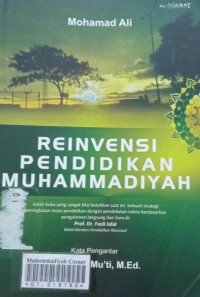 Reinvensi pendidikan muhammadiyah