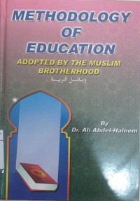 Methodology of education: addopted by the muslim brotherhood