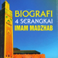 Biografi 4 serangkai Imam Madzhab