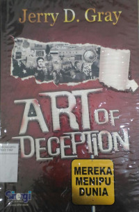 Art of deception: mereka menipu dunia