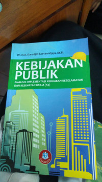 Kebijakan Publik K3