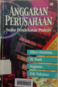 Anggaran perusahaan: Suatu pendekatan praktis