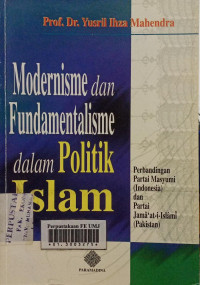 Moderenisme dan Fundamentalisme dan Politik Islam