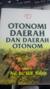 Otonomi Daerah dan Daerah Otonom