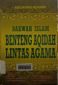 Dakwah islam benteng aqidah lintas agama