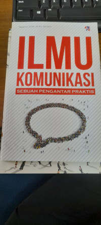 Ilmu Komunikasi Sebuah Pengantar