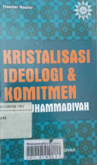 Kristalisasi ideologi & komitmen muhammadiyah
