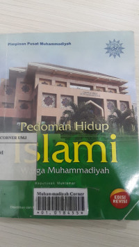 Pedoman hidup islami warga Muhammadiyah: keputusan muktamar Muhammadiyah ke 44 tahun 2000 di Jakarta
