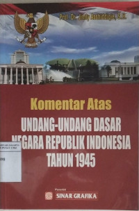 Komentar atas Undang-Undang Dasar Negara Republik Indonesisa Tahun 1945