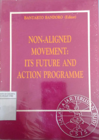 Non-aligned movement: its future and action programme