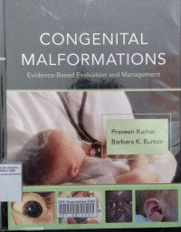 Congenital Malformations: evidence-based evaluation and management