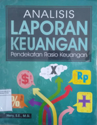 Analisis laporan keuangan: pendekatan rasio keuangan