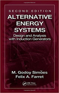 Alternative Energy Systems: Design And Analysis With Induction Generators