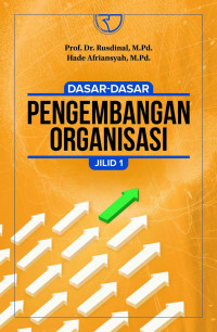 Dasar-dasar pengembangan organisasi