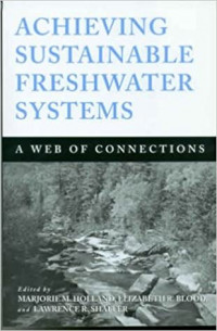 Achieving sustainable freshwater systems: a web of connections