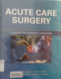 Acurate care surgery: a guide for general surgeons