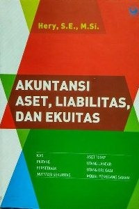 Akuntansi Aset, Liabilitas, Dan Ekuitas