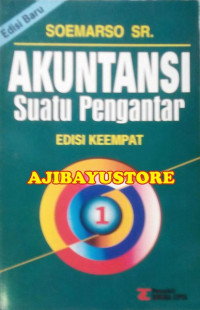 Akuntansi suatu pengantar: buku 1