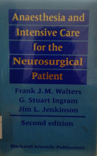 Anaesthesia and intensive care for the neurosurgical patient