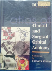 Atlas of clinical and surgical orbital anatomy