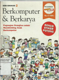 Seri edukasi 2: berkomputer dan berkarya