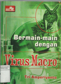 Bermain-main Dengan Virus Macro