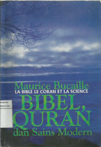 Bibel, Quran Dan Sains Modern