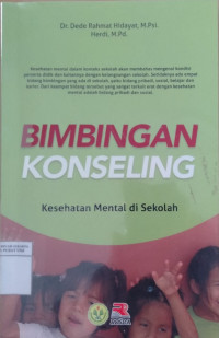 Bimbingan konseling: kesehatan mental di sekolah