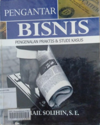 Pengantar bisnis: pengenalan praktis & studi kasus