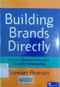 Building brands directly : creating business value from customer relationships