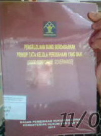 Pengelolaan BUMD berdasarkan prinsip tata kelolapPerusahaan yang baik (Good Corporate Governance)