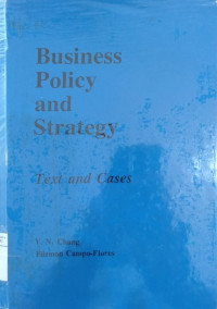 Business policy and strategy : text and cases