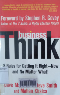 Business Think: rules for getting it right--now, and no matter what!