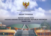 Bahan tayangan materi sosialisasi Undang-Undang Dasar Negara Republik Indonesia Tahun 1945