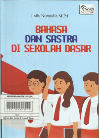 Bahasa dan Sastra di Sekolah Dasar