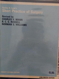 Bailey & love's short practice of surgery