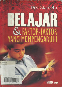 Belajar dan Faktor-faktor yang Mempengaruhinya