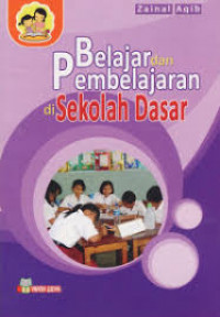 Belajar dan Pembelajaran Sekolah Dasar