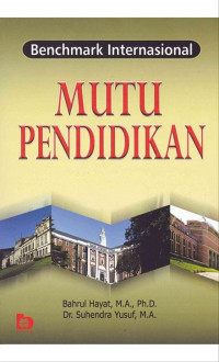 Benchmark international mutu pendidikan