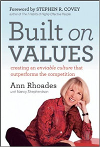 Built on values : creating an enviable culture that outperforms the competition