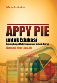 Appy Pie : Untuk Edukasi Rancang Bangun Media Pembelajaran Berbasis Android