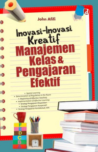 Inovasi - Inovasi Kreatif Manajemen Kelas & Pengajaran Efektif