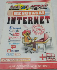 Akses Cepat Menguasai Internet